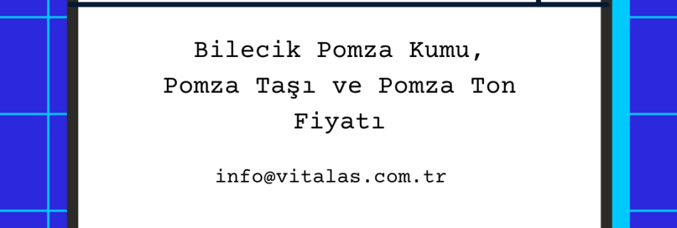 bilecik pomza
