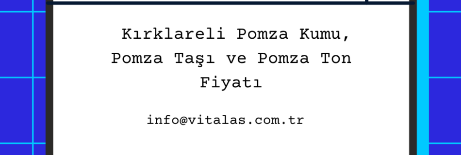 kırklareli pomza