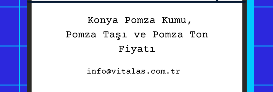 konya pomza